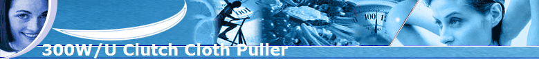300W/U Clutch Cloth Puller